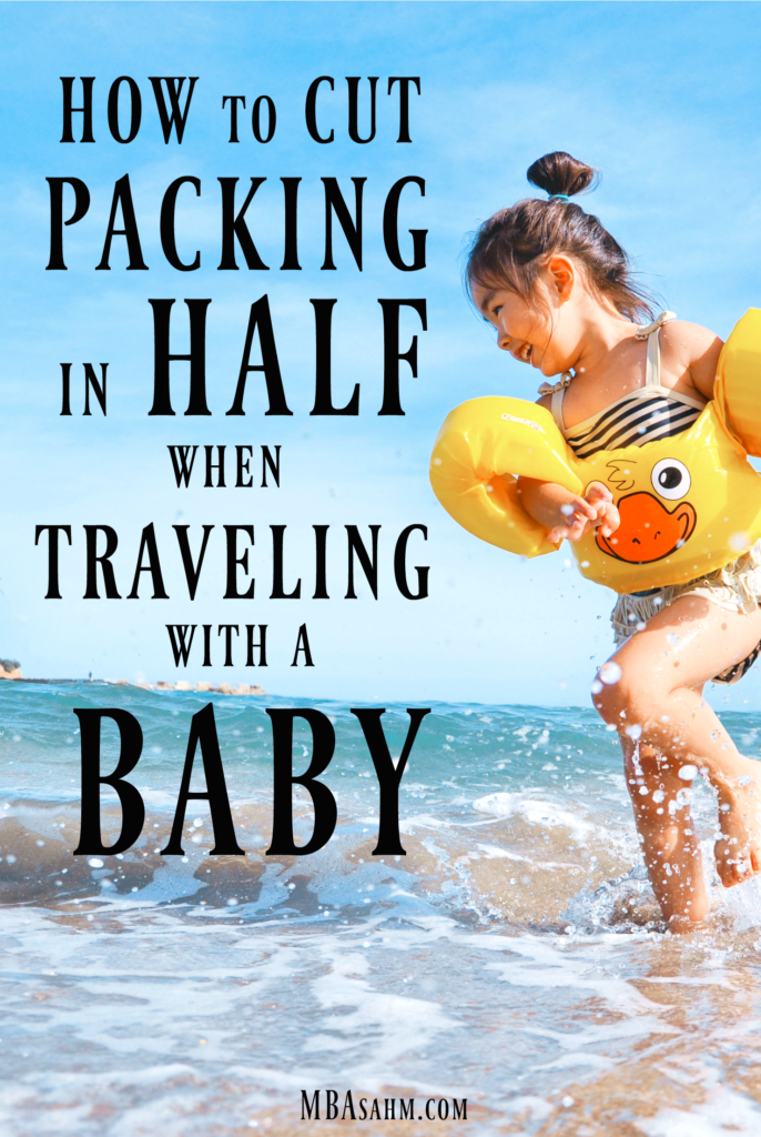 If you're looking for tips for traveling with a baby, then you need to start with the packing! If you know what you're doing, you can seriously cut back on packing for your baby.