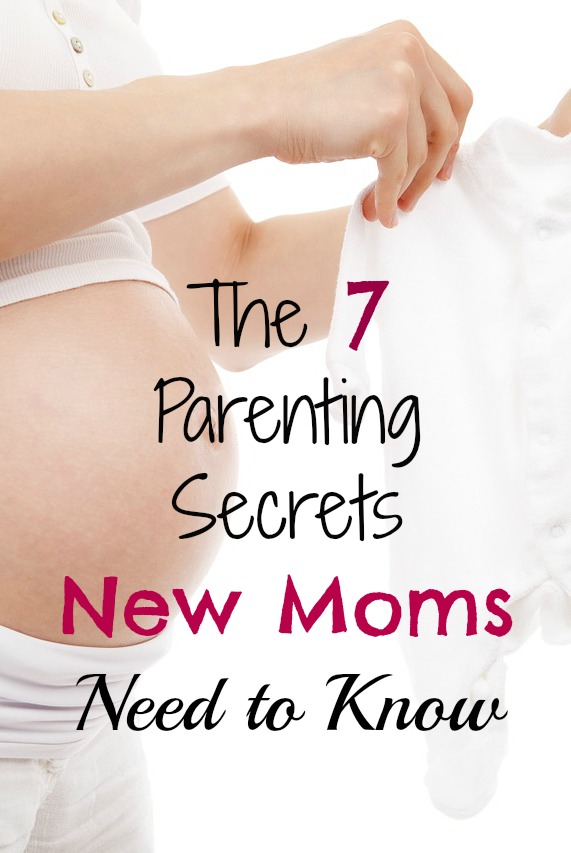 The 7 Parenting Secrets New Moms Need to Know - these tips will help you get through the early years so you can thrive as a mother and enjoy your babies!