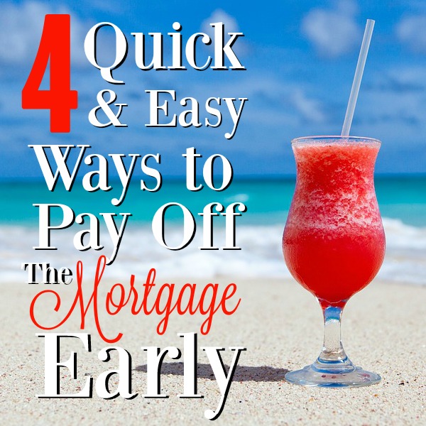 If you've ever considered paying off your mortgage early, you've got to incorporate different methods to make it happen. Here are 4 ways that can help achieve your goal of being debt-free!