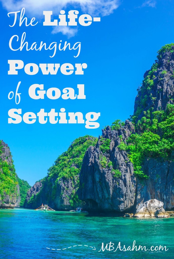 The Life-Changing Power of Goal Setting