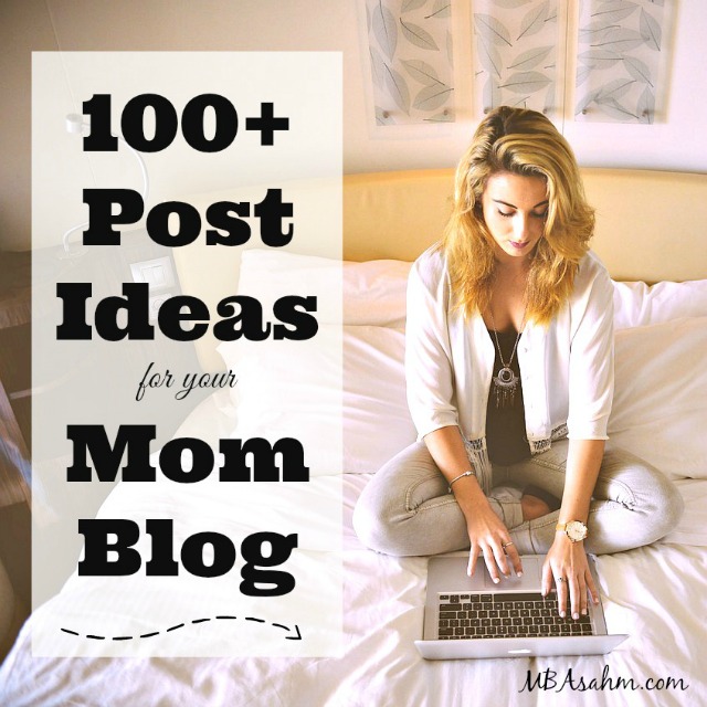 These irresistible post ideas will help drive traffic to your mom blog and add more content to your website!