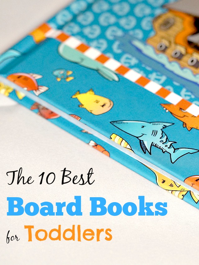 The 10 Best Board Books for Toddlers 