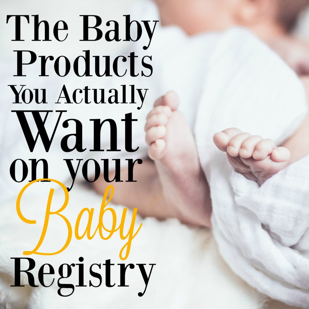 If you're wondering what to put on your baby registry, start with some of these items! They're all life-savers.