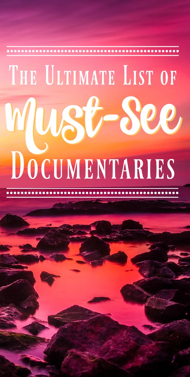 If you're looking for the best documentaries to watch, this list is for you! All of these are amazing documentaries.