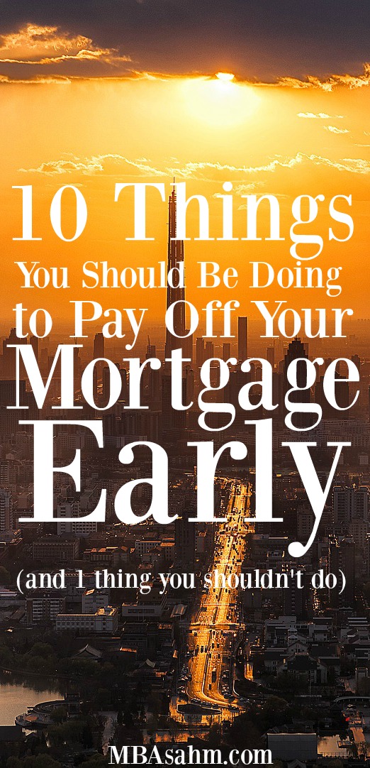 If you want to pay off the mortgage early and live debt-free, this is what you need to be doing!