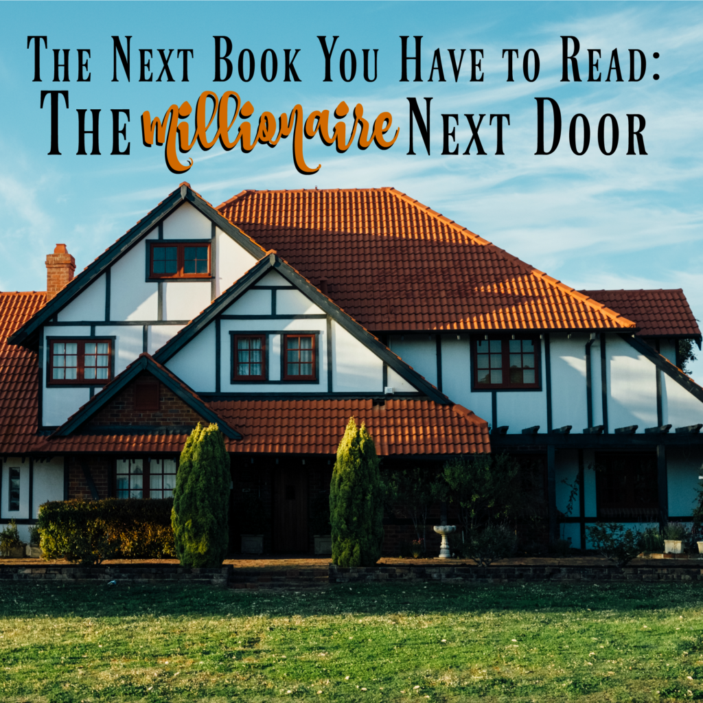 The Millionaire Next Door is a must-read for anyone that dreams of financial freedom. This quickly became one of the most influential books I ever read!