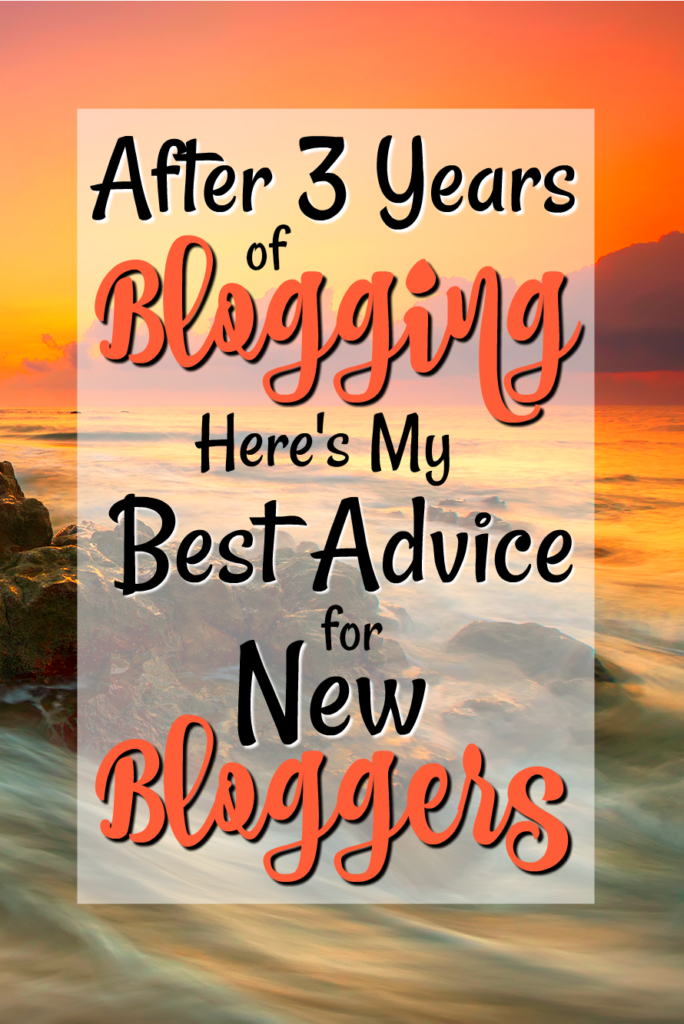 Here's some of my best advice for new bloggers after 3 years of blogging! 