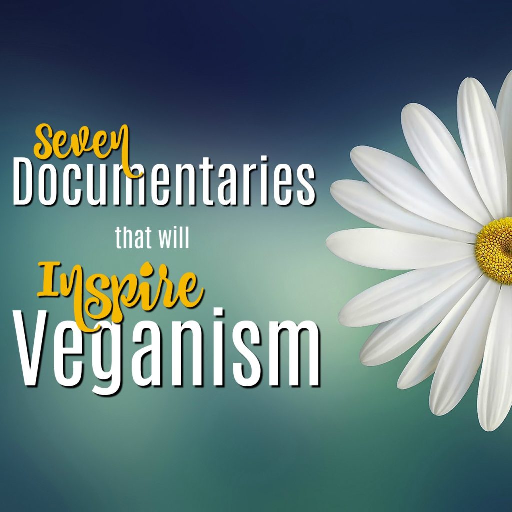 If you want to pursue healthy living, these vegan documentaries are the perfect way to start off the right diet!