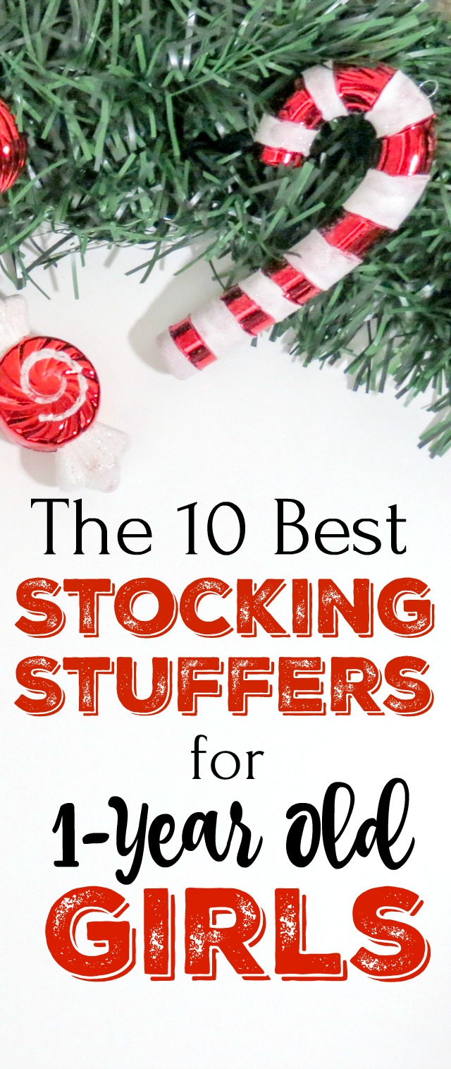 These are the best stocking stuffer ideas for 1-year old girls that are sure to please this Christmas!