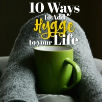 10 Ways to Add Hygge to Your Life