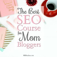 How to Get Better SEO on Your Parenting Blog