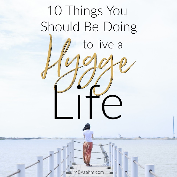 Bringing hygge into your life is a surefire way to relieve anxiety, love life more, and really appreciate the little things.  The best part is that it's really easy to make your life more hygge!  Here's how to get started. 